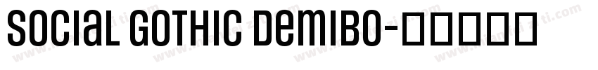 social gothic demibo字体转换